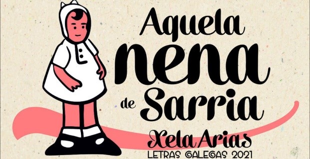 Evento: Aquela nena de Sarria | Cultura de Galicia