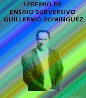 Premio de Ensaio Subversivo ‘Guillermo Domínguez’ 