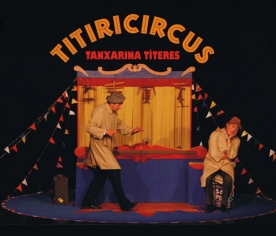 O espectáculo de Titiricircus de Tanxarina forma parte da programación de Cultura no Camiño